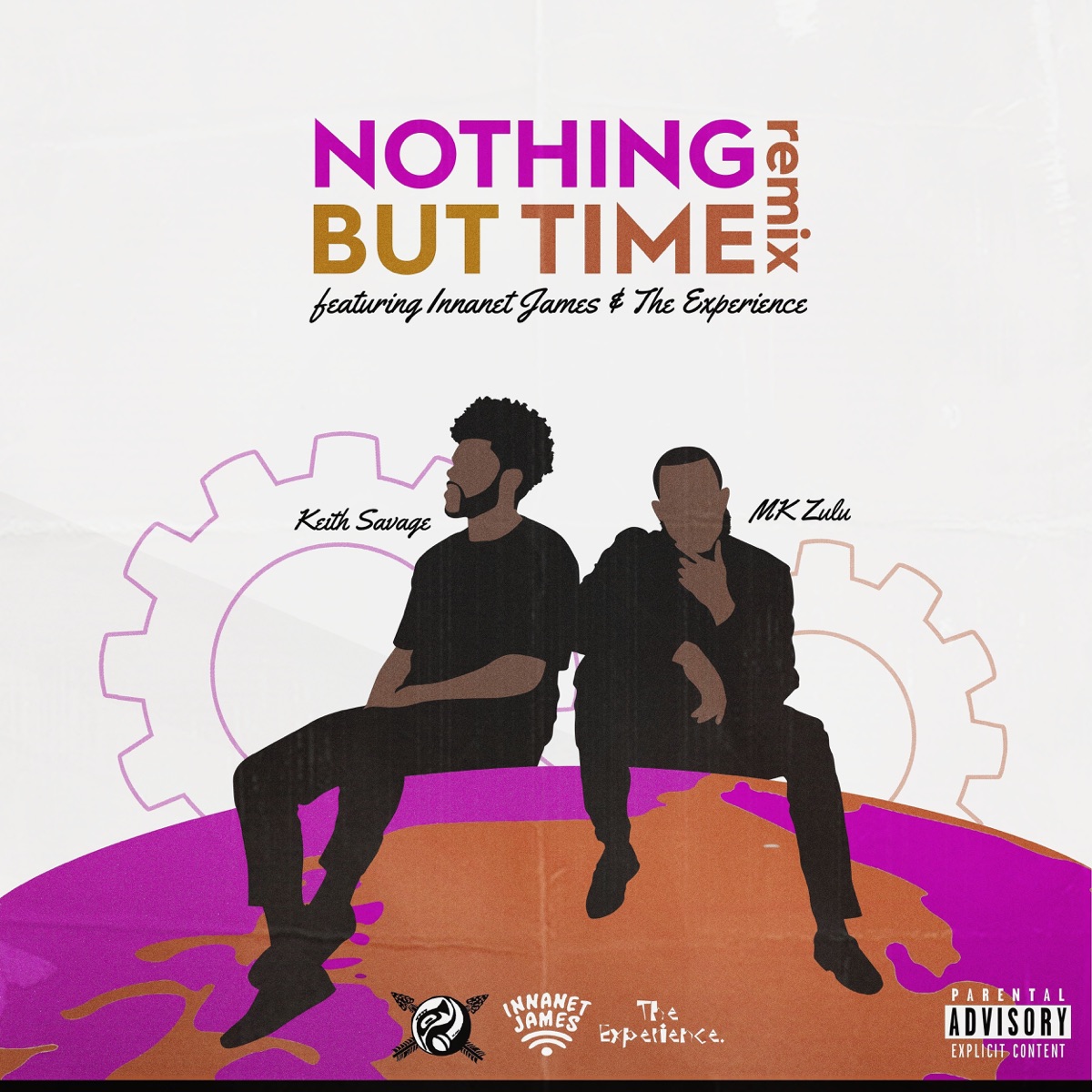 Nothing but Time (Remix) [feat. Innanet James & The Experience] - Single by MK Zulu album cover