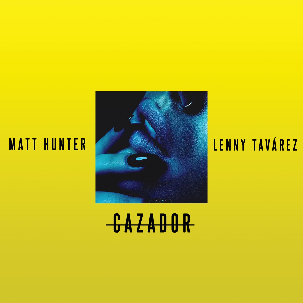 Cazador - Single by Matt Hunter & Lenny Tavárez album cover