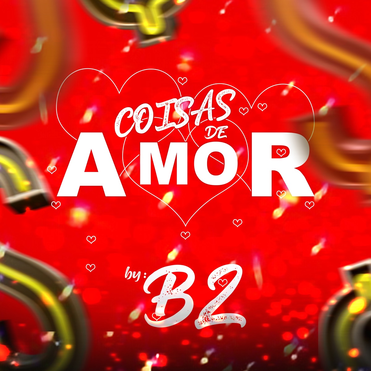 Coisas de Amor - Single by Duduzin Perez Dj & B2 album cover