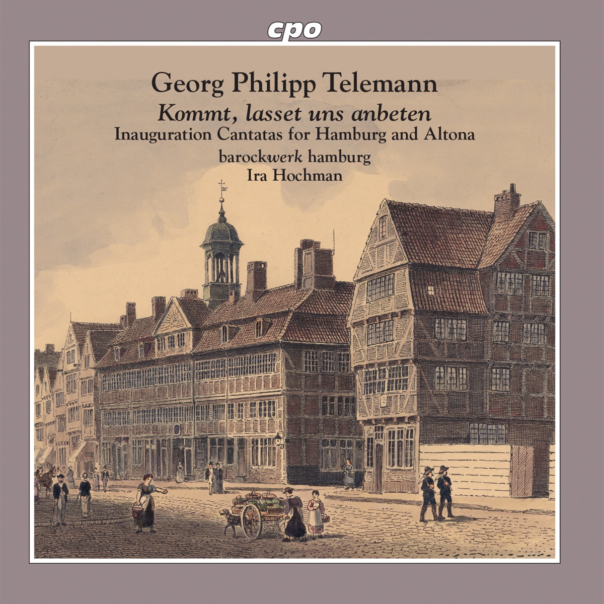 Inauguration Cantatas for Hamburg & Altona by Barockwerk Hamburg & Ira Hochman album cover