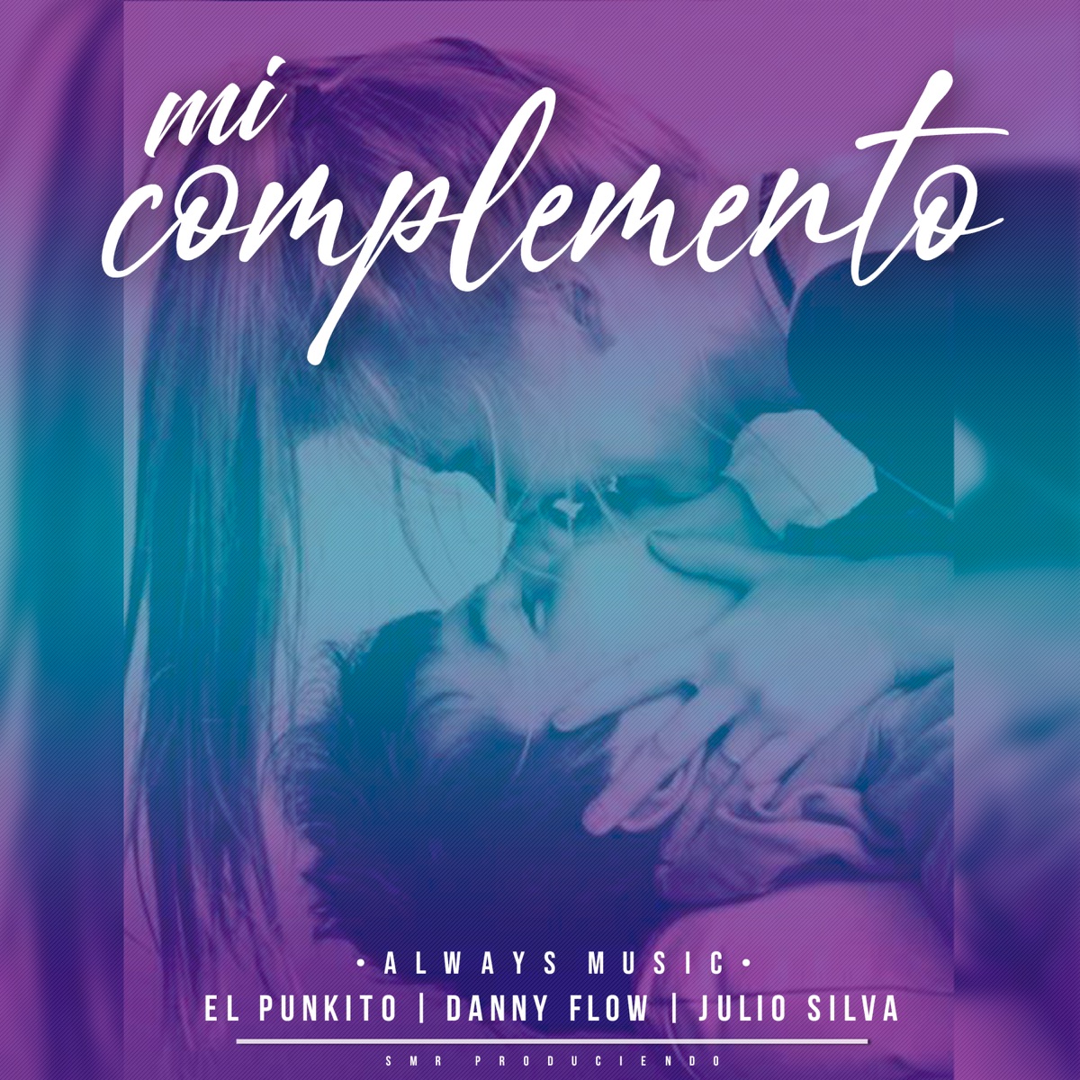 Mi Complemento (feat. Julio Silva & El Punkito) - Single by Danny Flow album cover