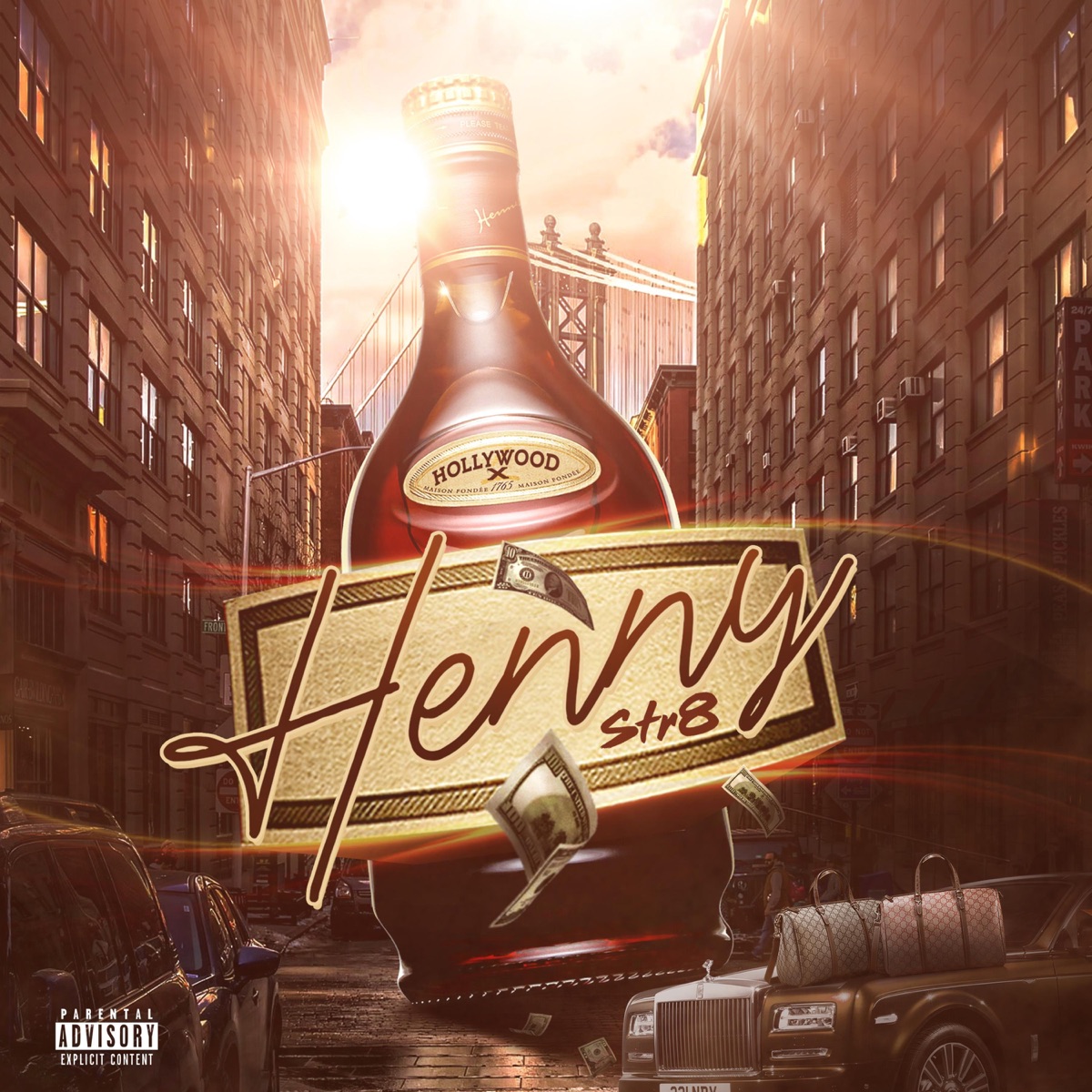 Henny Str8 (feat. Chynaman) - Single by Hollywood X album cover