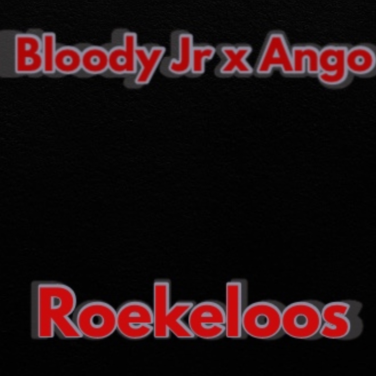 Roekeloos (feat. Ango) - Single by Bloody Jr album cover