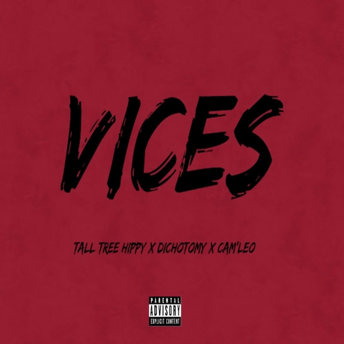 Vices (feat. Dichotomy & Cam'leo) - Single by Tall Tree Hippy album cover