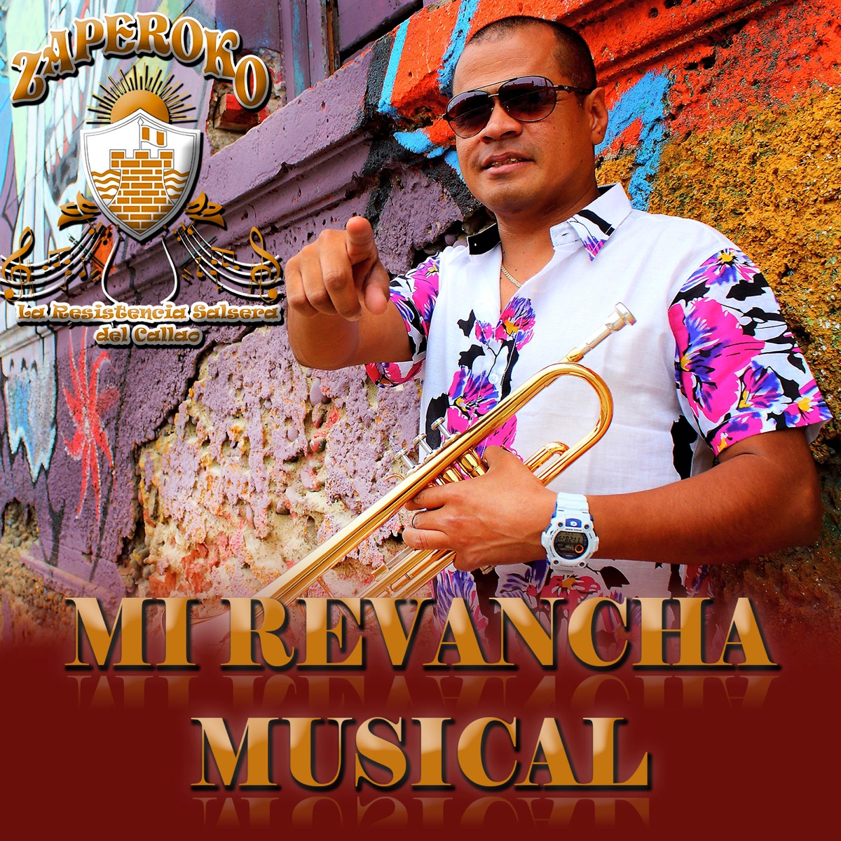 Mi Revancha Musical by ZAPEROKO La Resistencia Salsera del Callao album cover