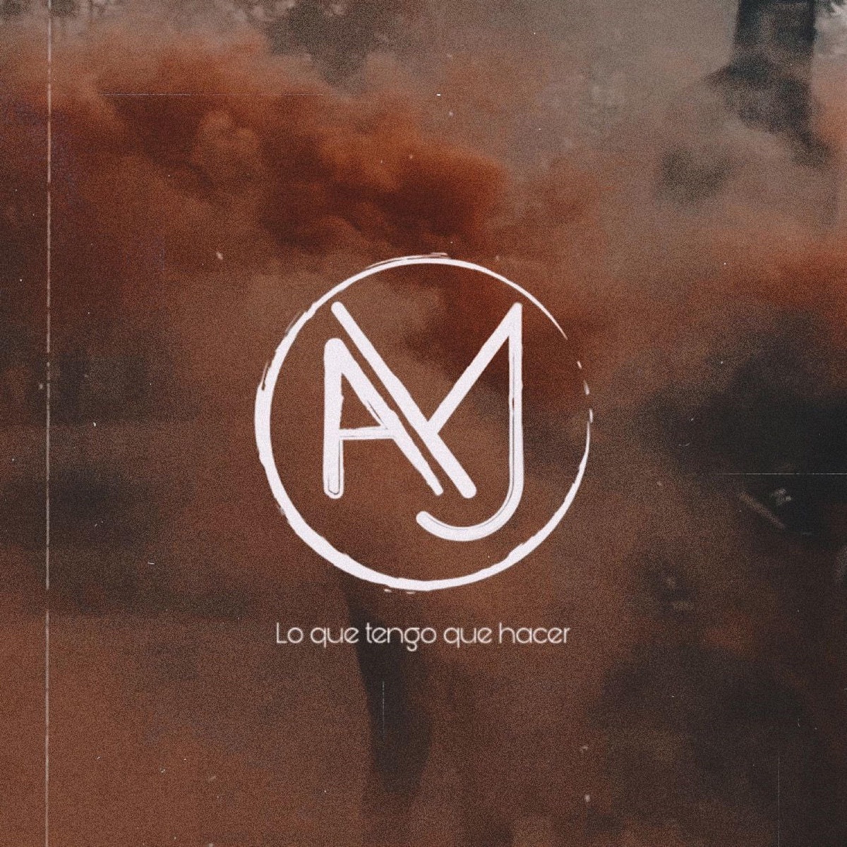 Lo Que Tengo Que Hacer - Single by Arjuan album cover