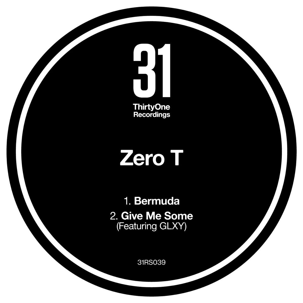 Bermuda / Give Me Some (feat. GLXY) - Single by Zero T album cover