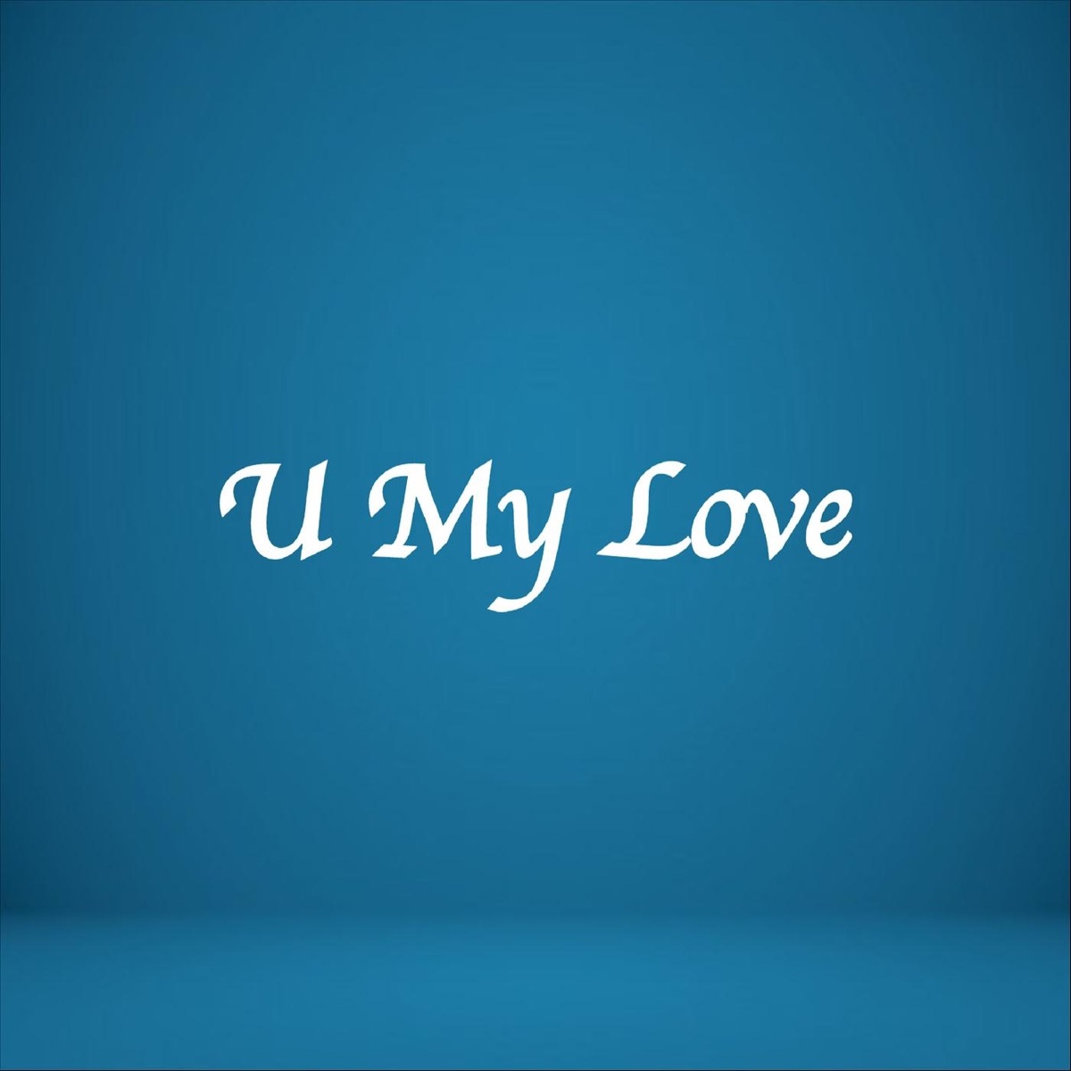 U My Love (feat. Hari Vignesh, Lil Chera & Bala D Thala) - Single by Varun Raghavan album cover