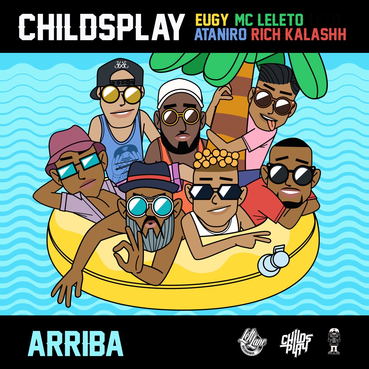 Arriba (feat. Ataniro & Rich Kalashh) - Single by Childsplay, Eugy Official & Mc Leléto album cover
