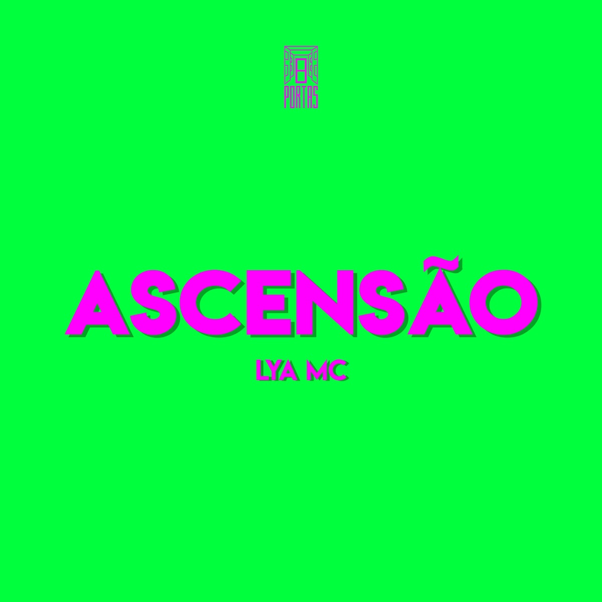 Ascensão (feat. Lya Mc) - Single by 8 Portas album cover