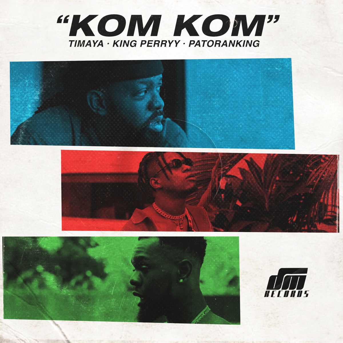Kom Kom - Single by Timaya, King Perryy & Patoranking album cover