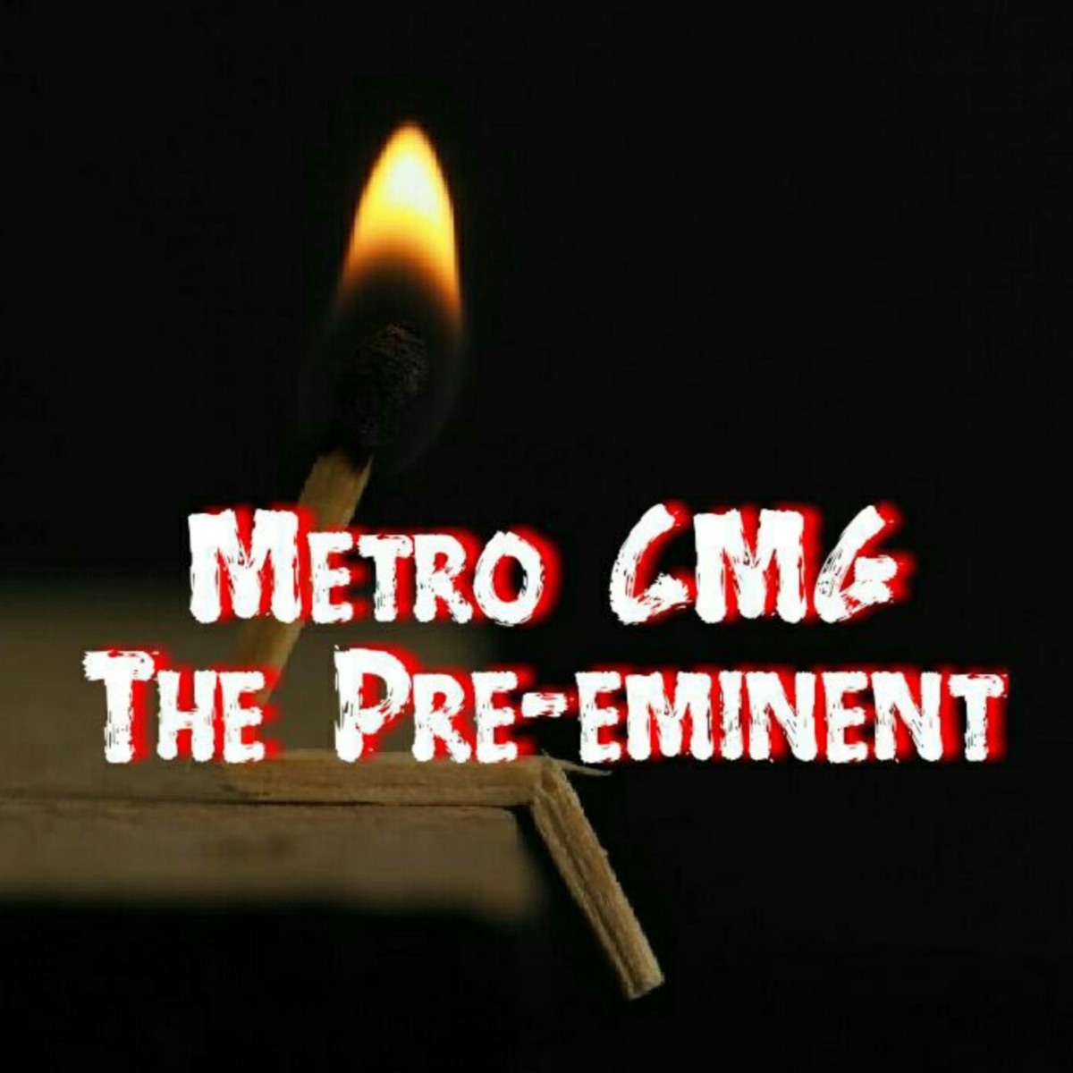 The Pre Eminent by Metro Cmg album cover