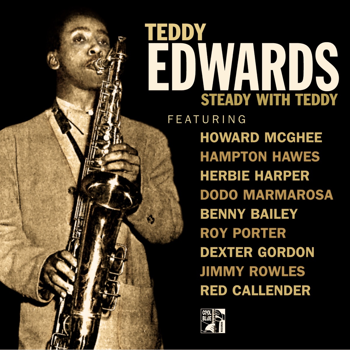 Steady with Teddy (1946-1948) [feat. Roy Porter] by Teddy Edwards album cover
