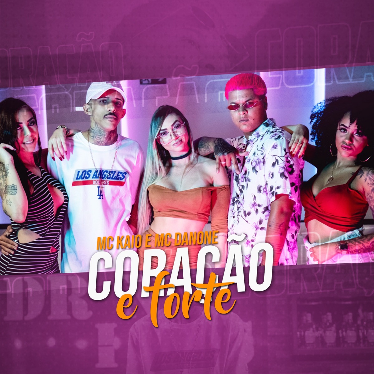 Coração É Forte - Single by MC Kaio & MC Danone album cover