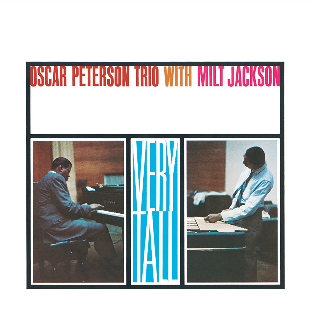Very Tall by Oscar Peterson & Milt Jackson album cover