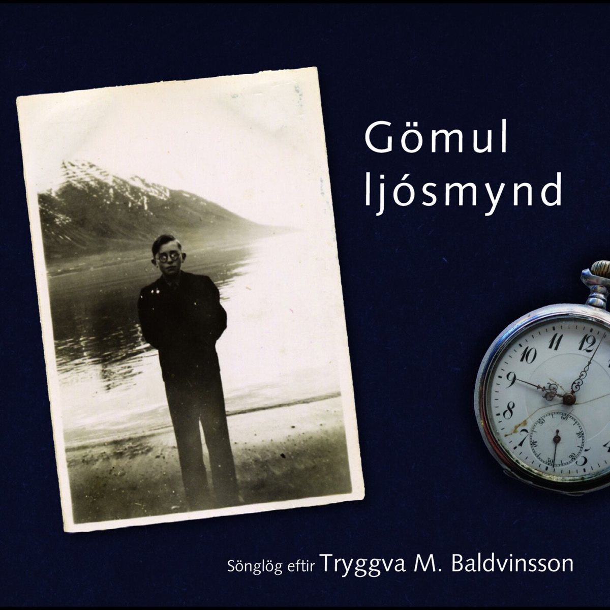 Gömul ljósmynd by Tryggvi M. Baldvinsson album cover
