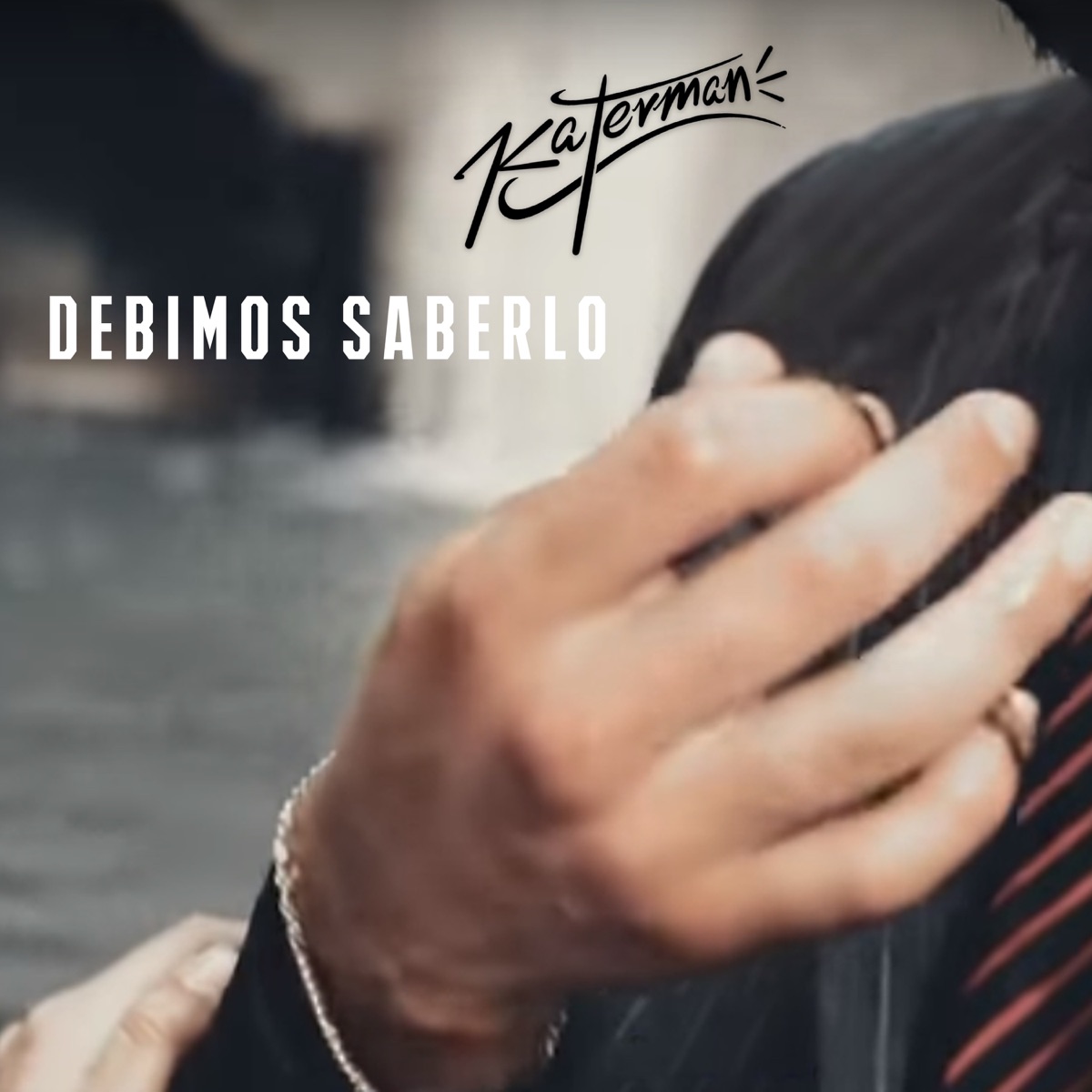 Debimos Saberlo - Single by Katerman album cover