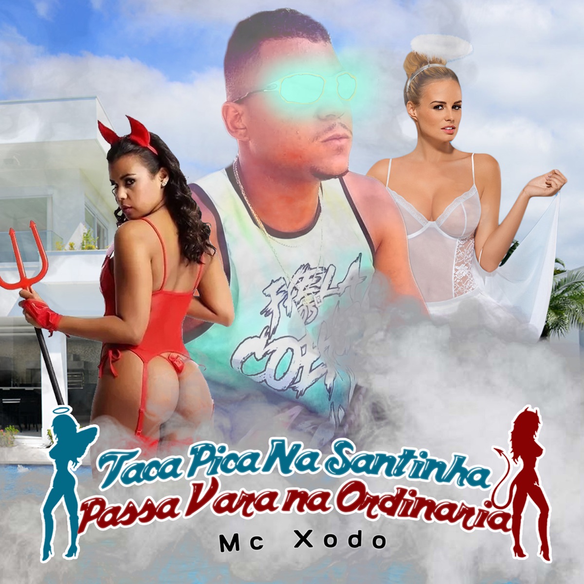 Taca Pica na Santinha Passa Vara na Ordinária - Single by Mc Xodó & DJ Pitoco album cover