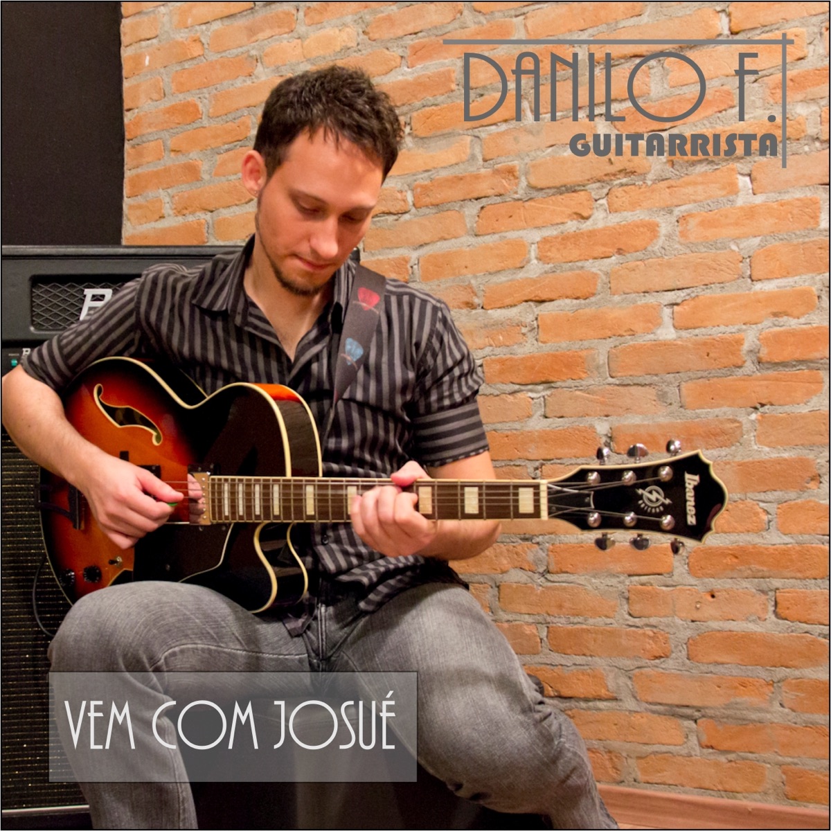 Vem Com Josué - Single by Danilo F. Guitarrista album cover