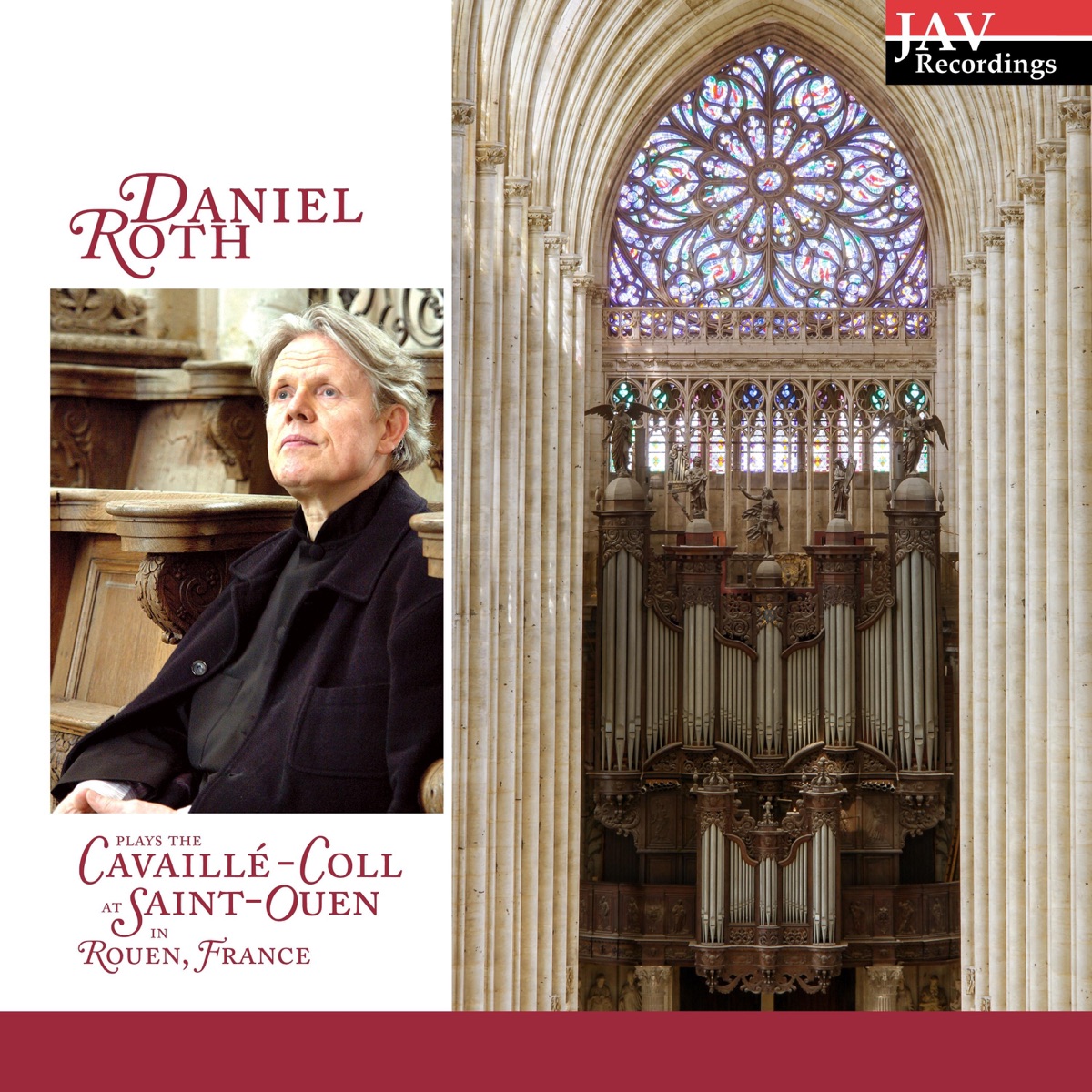Daniel Roth Plays the Cavaillé-Coll at Saint-Ouen in Rouen, France by Daniel Roth album cover