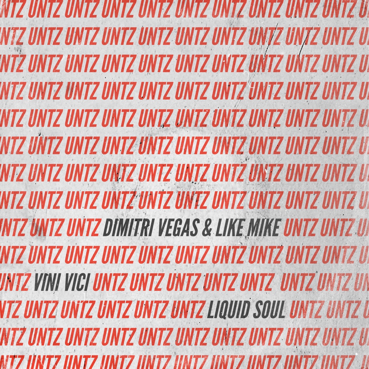 Untz Untz - Single by Dimitri Vegas & Like Mike, Vini Vici & Liquid Soul album cover