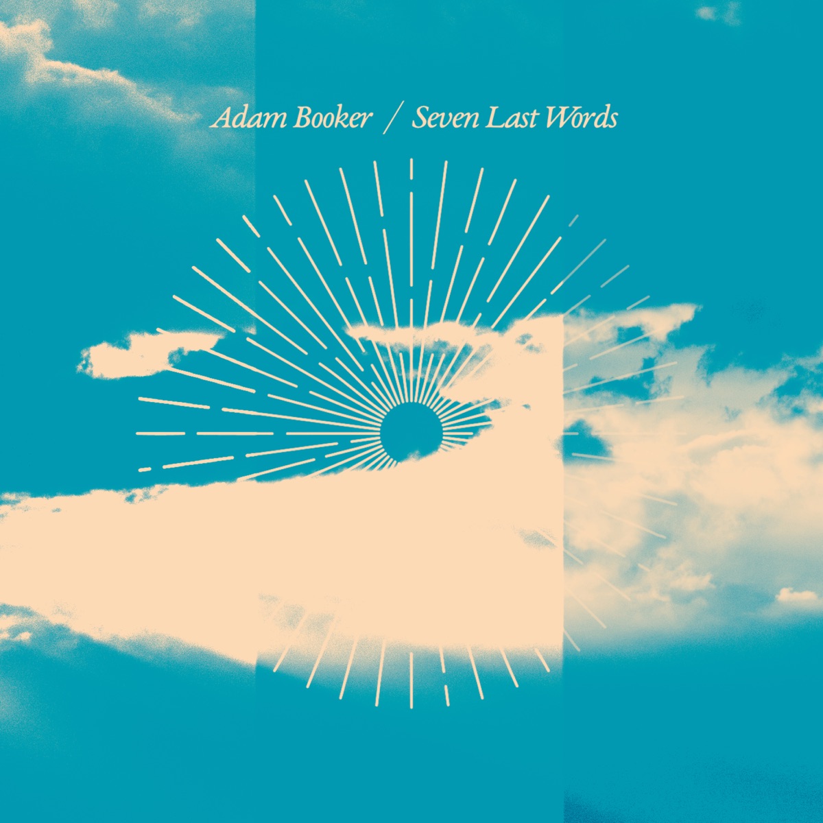 Seven Last Words by Adam Booker album cover