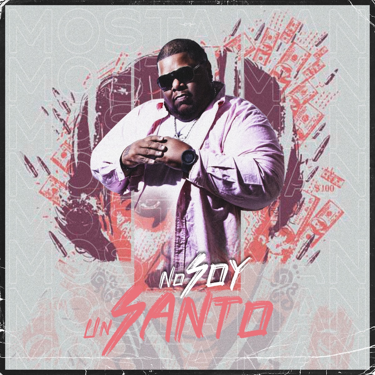 No Soy un Santo - Single by Mosta Man album cover