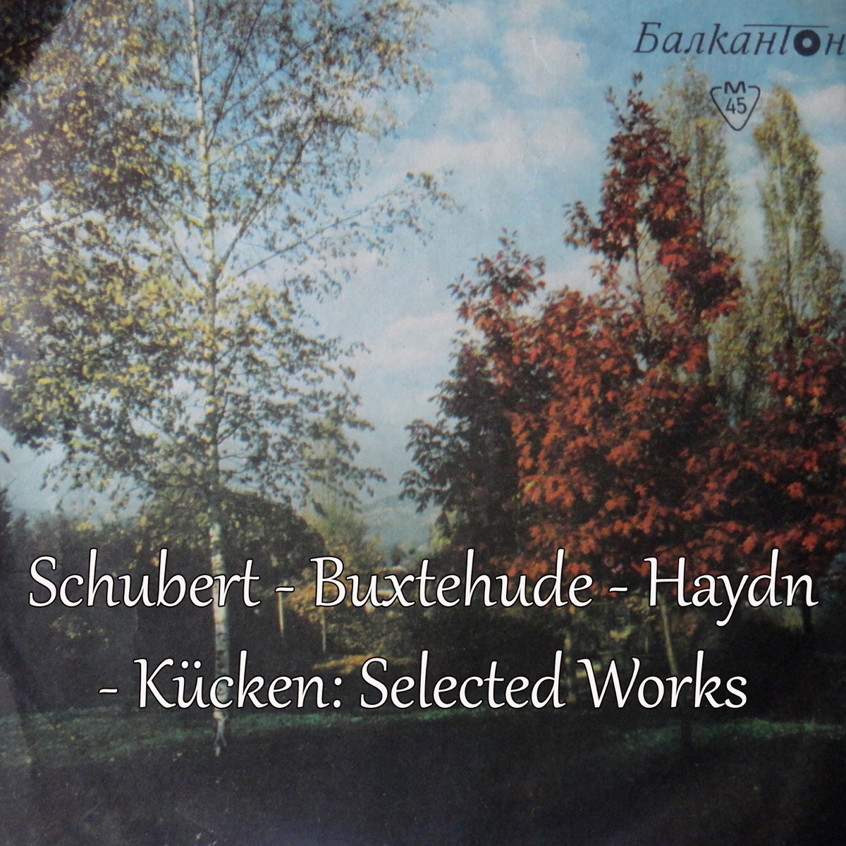 Schubert - Buxtehude - Haydn - Kücken: Selected Works - EP by Надежда Хлебарова, Детски радиохор & Hristo Nedyalkov album cover