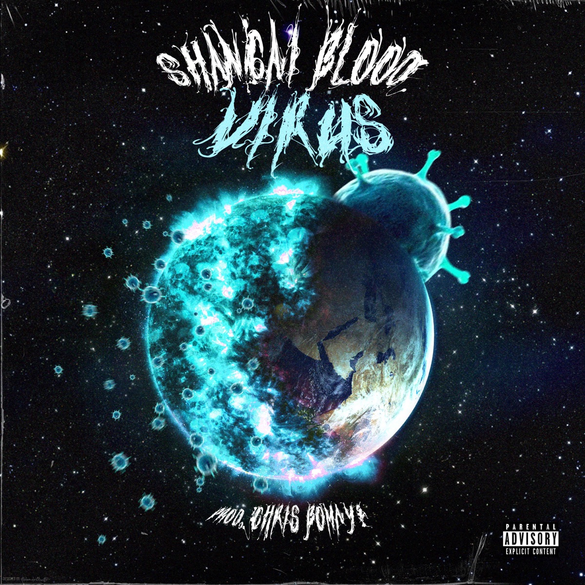 VIRUS (feat. Chris Bomaye) - Single by Shangai Blood album cover