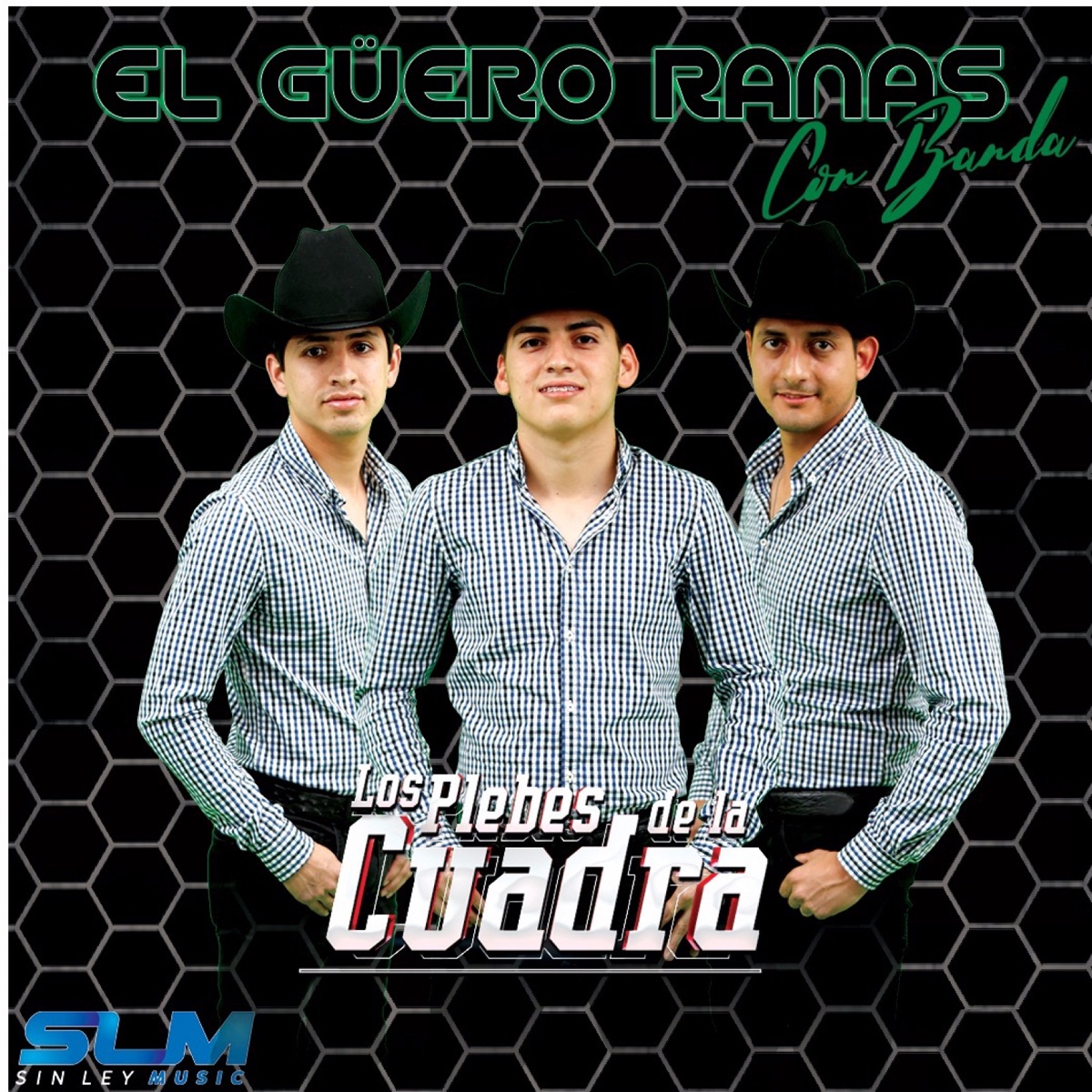 El Güero Ranas (Con Banda) [Con Banda] - Single by Los Plebes De La Cuadra album cover