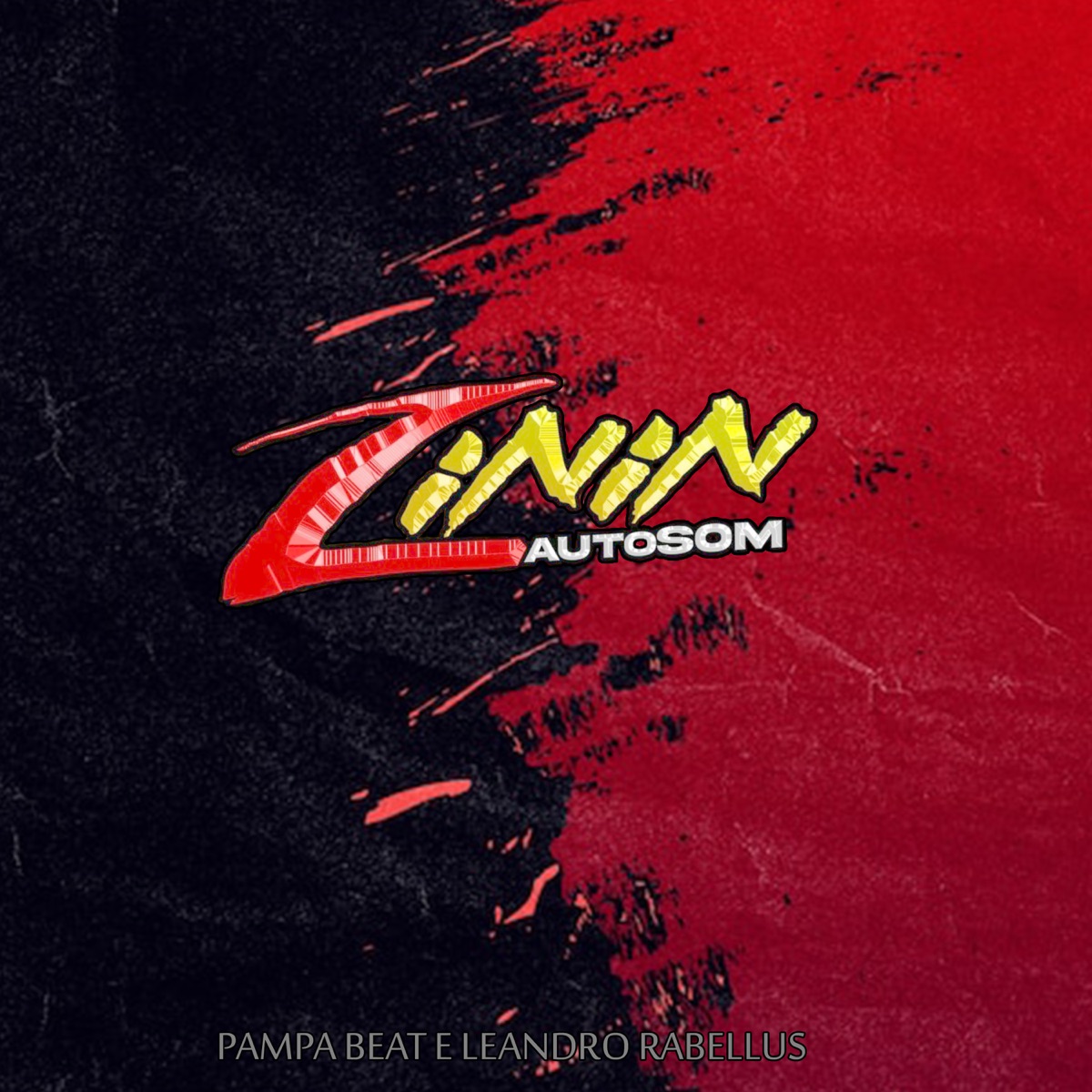 Zinin Auto Som (feat. Leandro Rabellus) - Single by Pampa Beat album cover