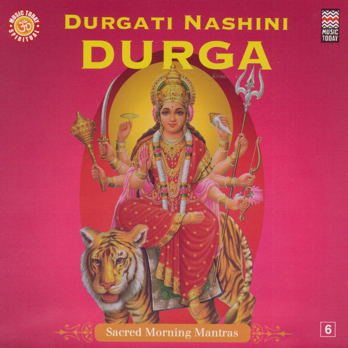 Durgati Nashini Durga - Sacred Morning Mantras by Rajan & Sajan Mishra, Shruti Sadolikar & Suresh Wadkar album cover