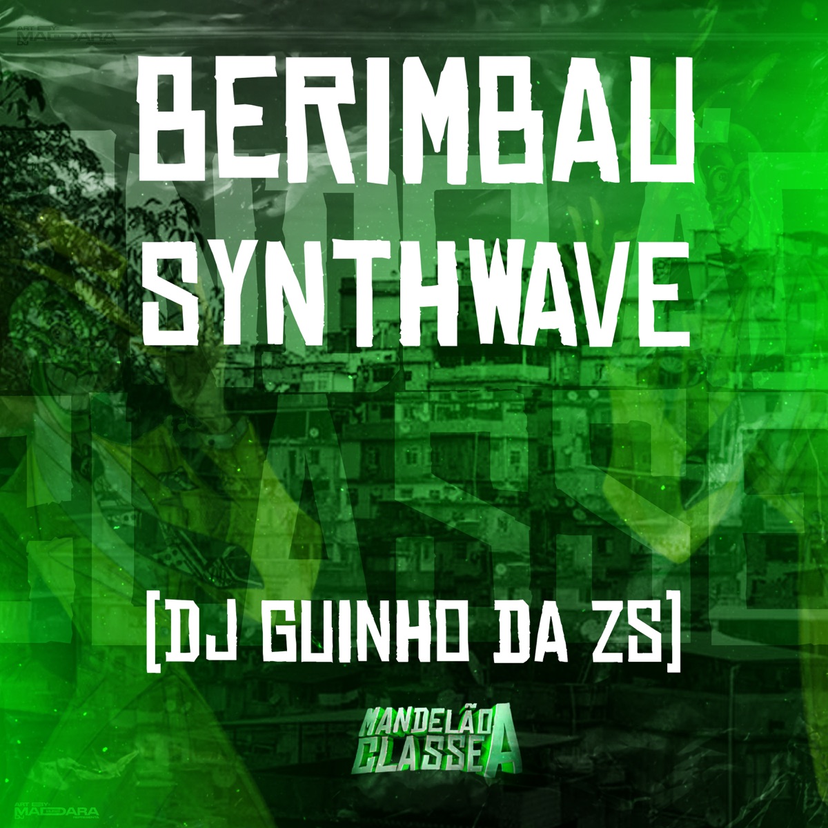Berimbau Synthwave - Single by DJ Guinho da ZS album cover
