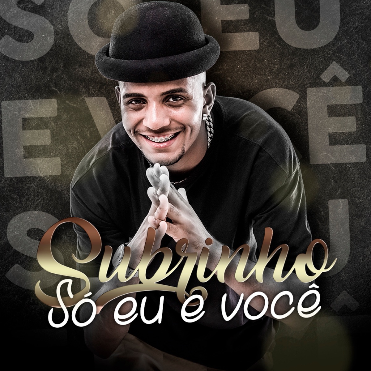 Só Eu e Você - Single by Subrinho album cover