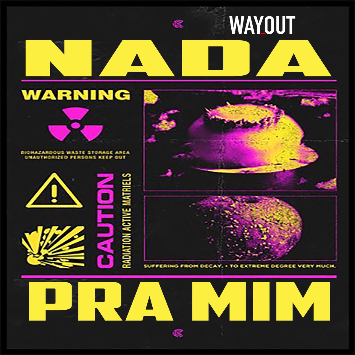 Nada Pra Mim - Single by WAYOUT album cover