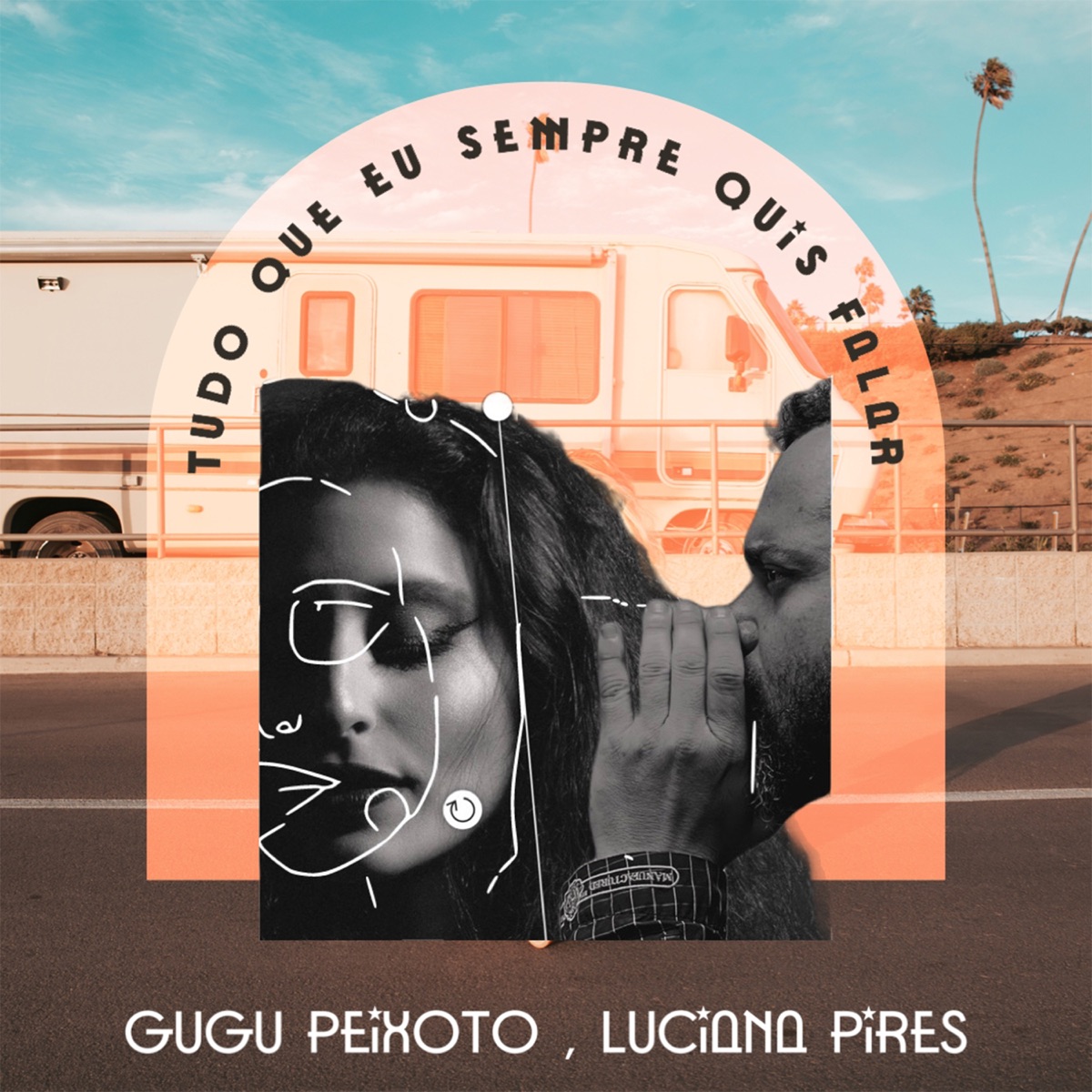 Tudo Que Eu Sempre Quis Falar - Single by gugu peixoto & Luciana Pires album cover