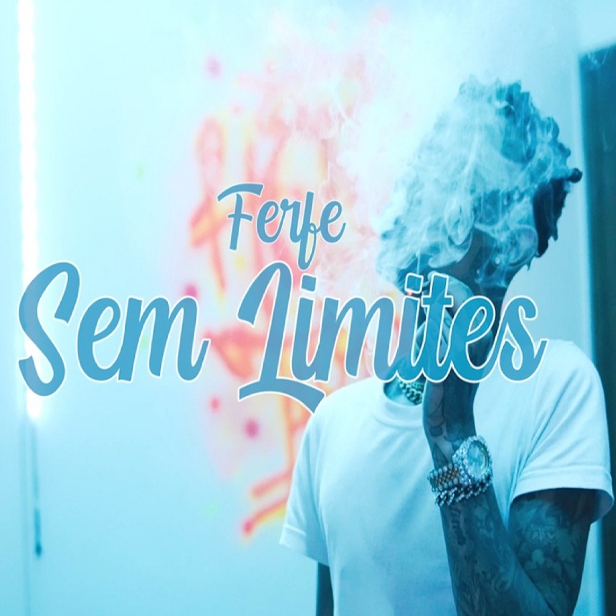 Sem Limites - Single by Ferfe album cover