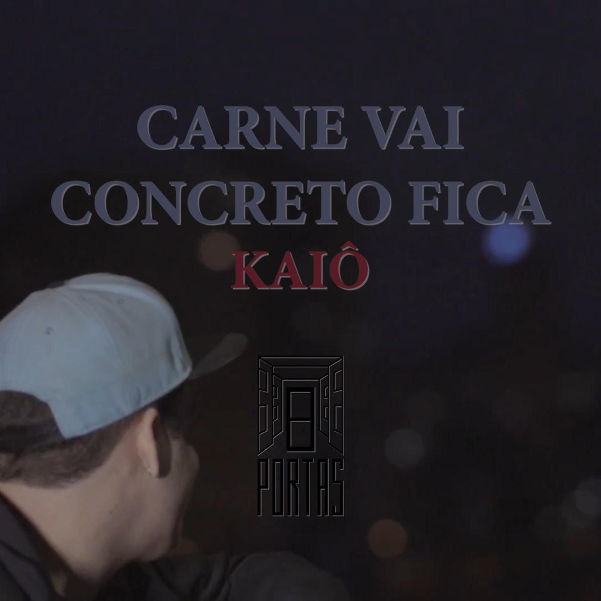 Carne vai, Concreto fica (feat. Kaiô & Terceiro Sentido Rap) - Single by 8 Portas album cover