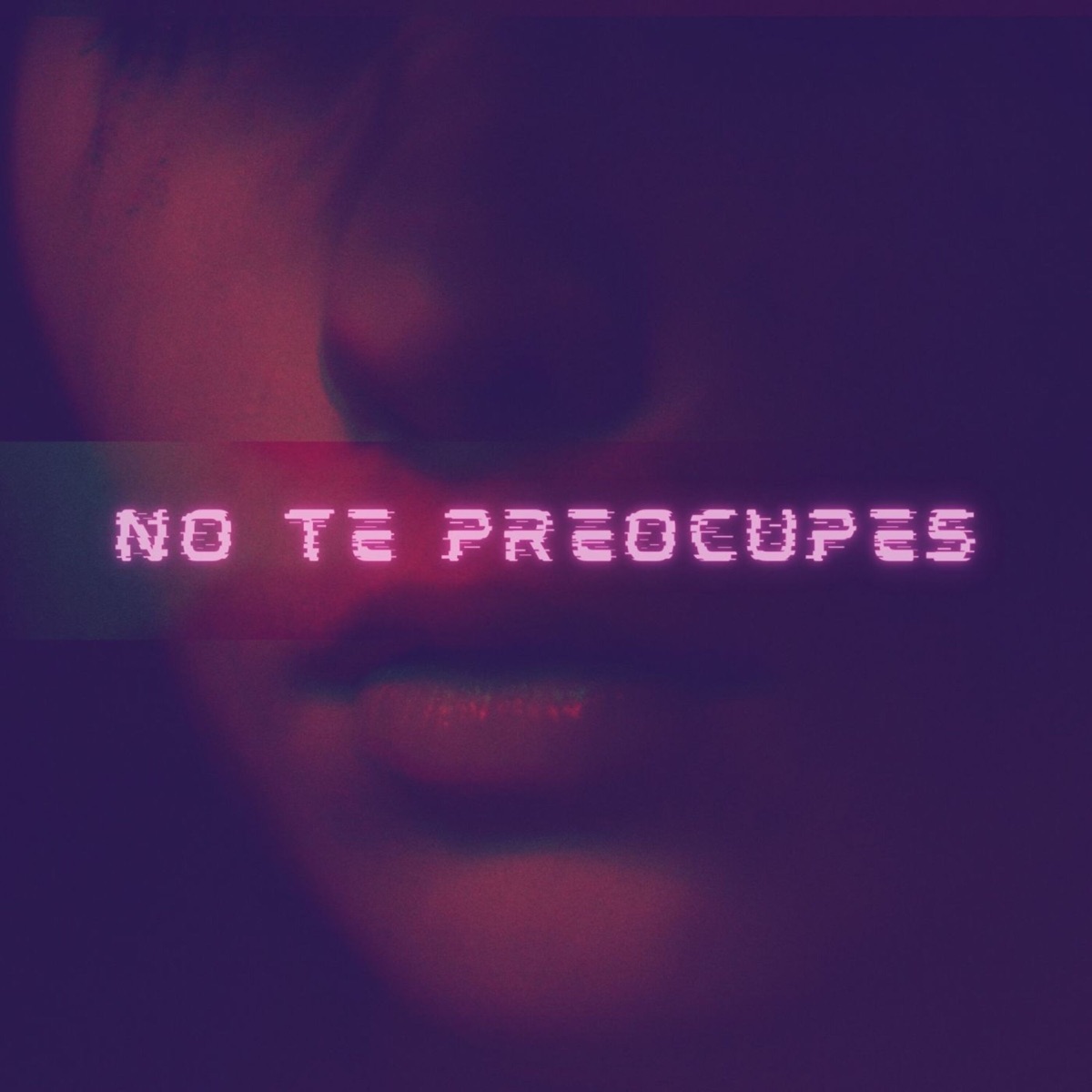 No Te Preocupes - Single by Sckip 2HE album cover