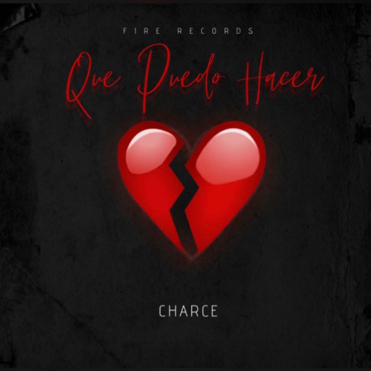 Que Puedo Hacer - Single by Charce album cover