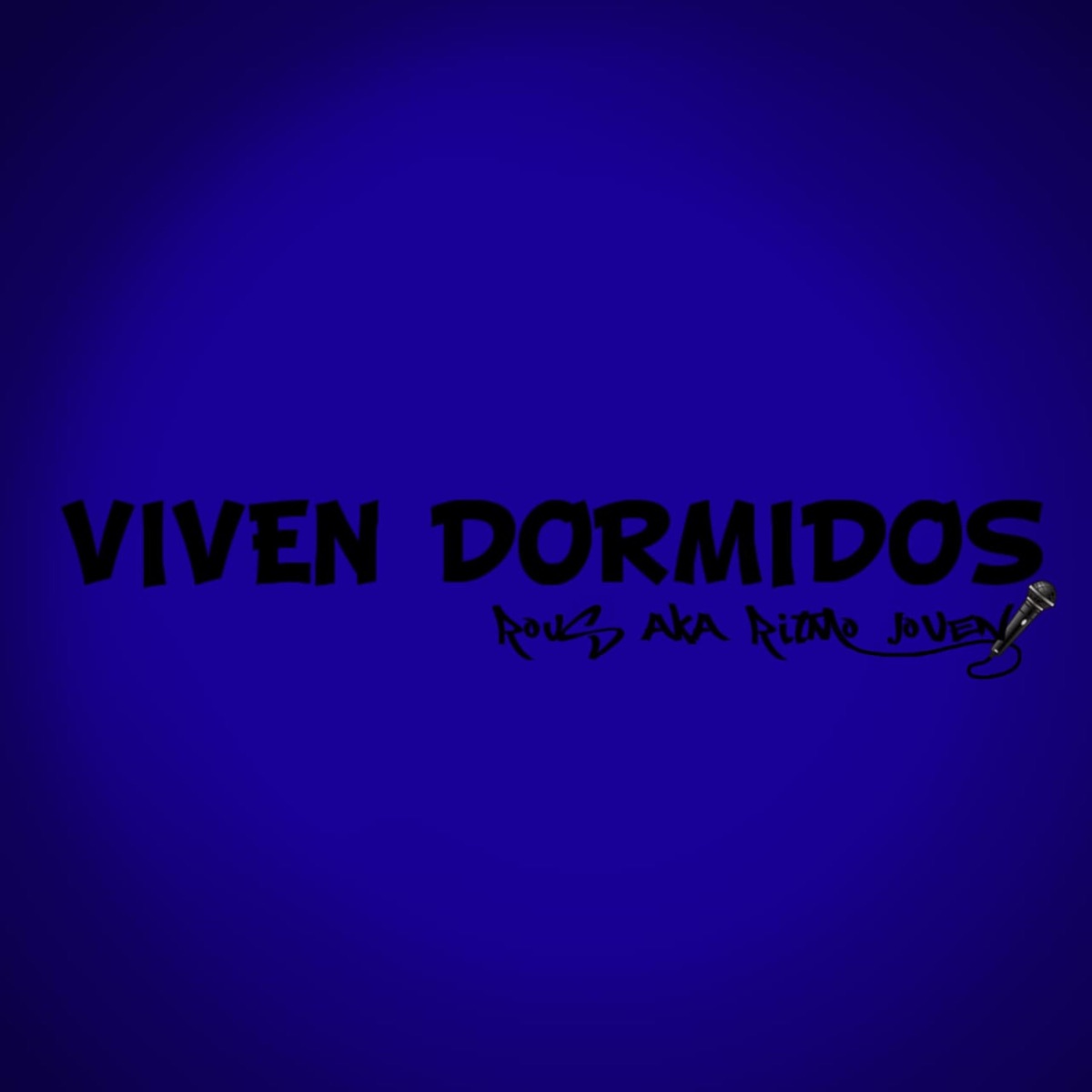Viven Dormidos - Single by Rous album cover