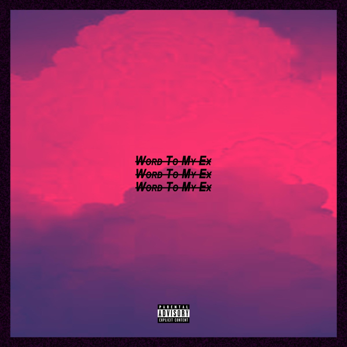 Word to My Ex (feat. Chris Galaxy) - Single by Tré Vaxx album cover