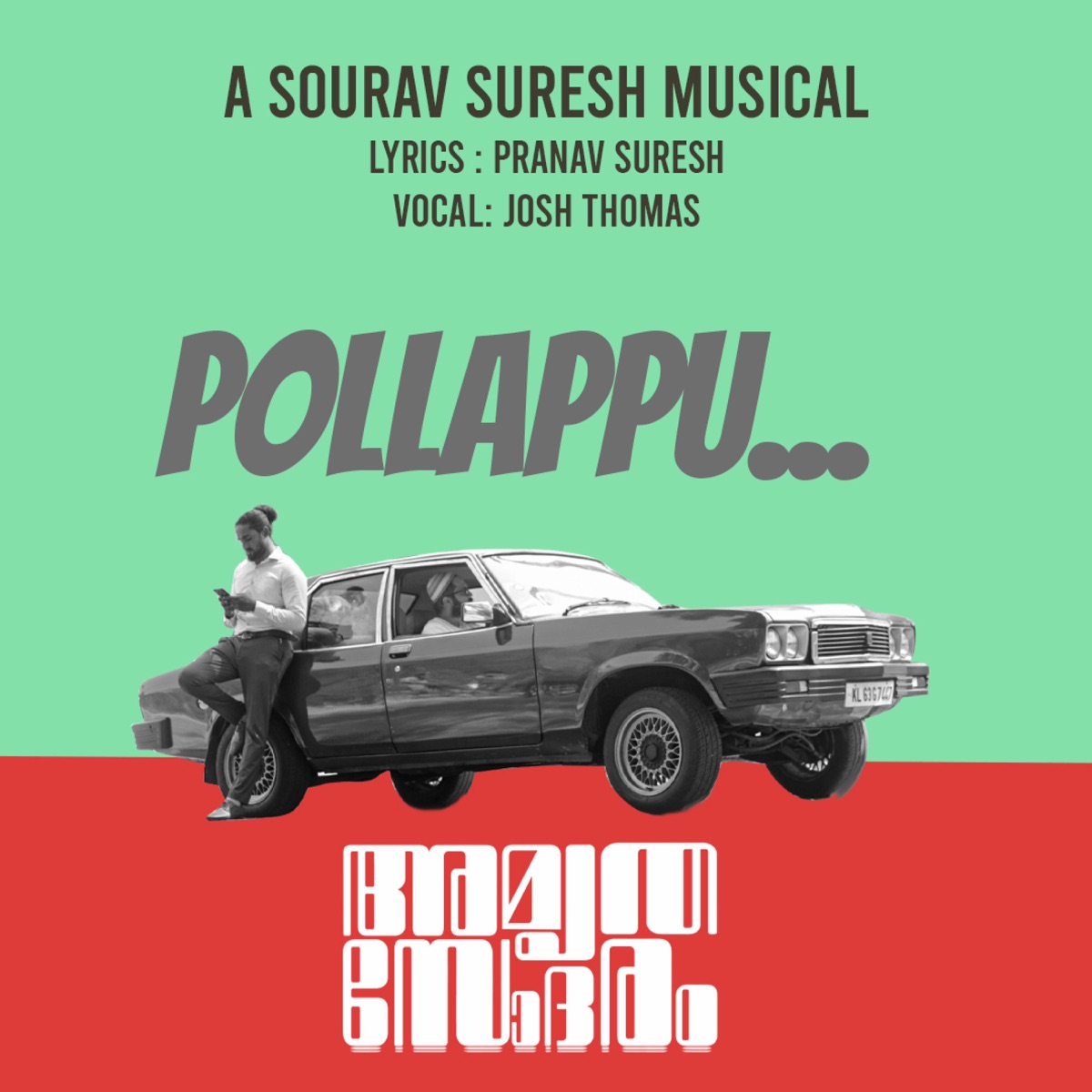 Pollappu (From "Amrutha Sodaram") (feat. Josh Thomas Mathew) - Single by Sourav Suresh album cover