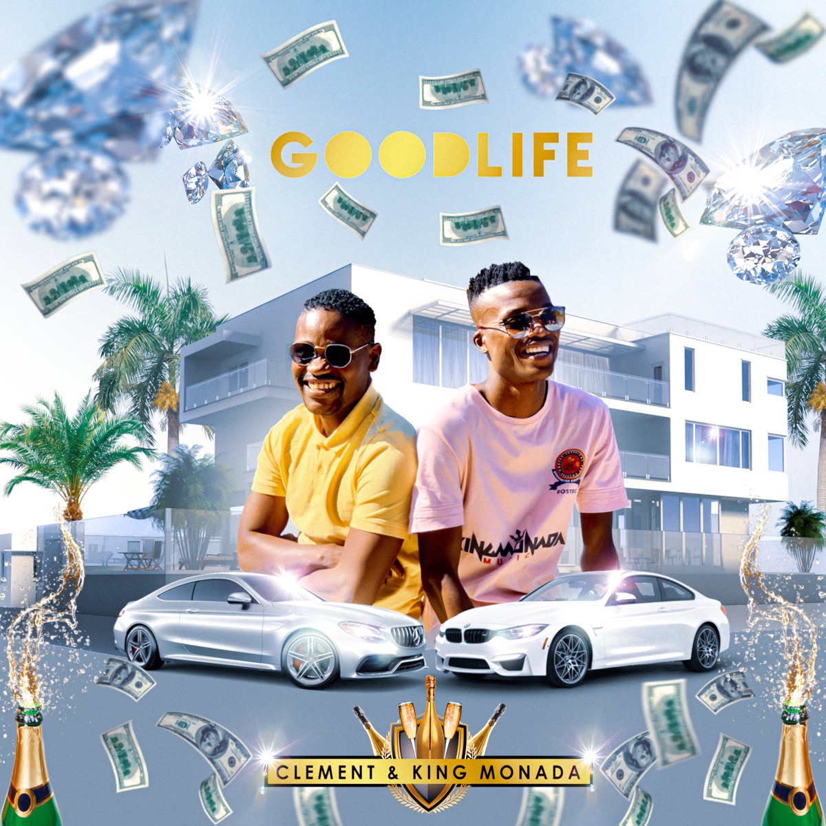 Good Life - Single by Clement & King Monada album cover
