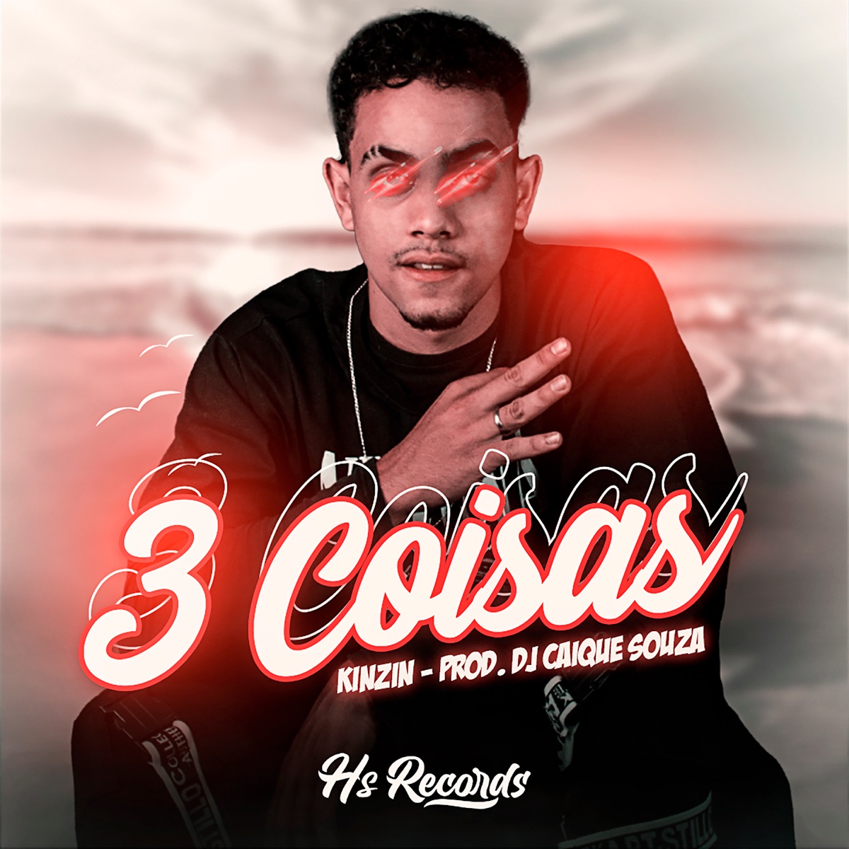 3 Coisas - Single by Kinzin & Dj Caíque Souza album cover