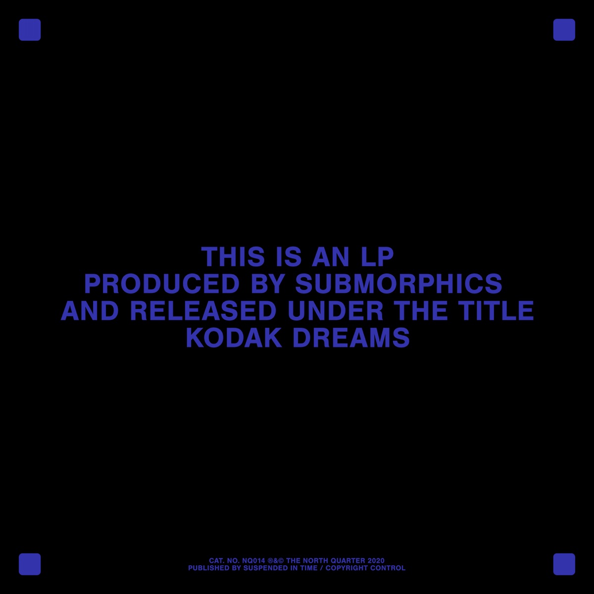 Kodak Dreams by Submorphics album cover
