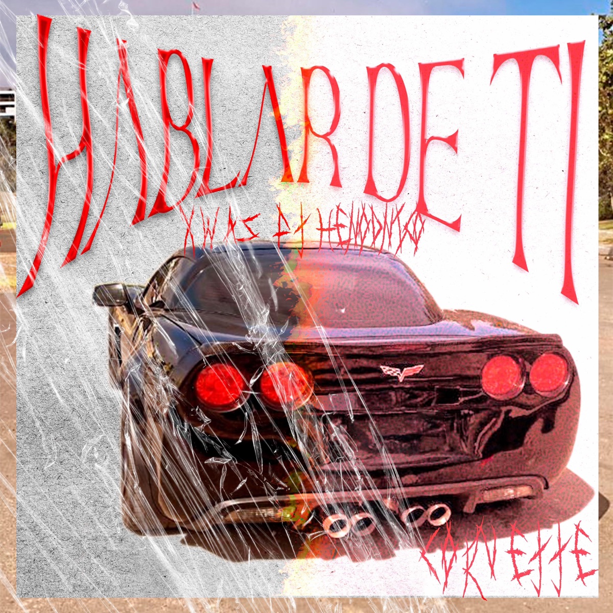 Hablar de ti (feat. Hedonik0) - Single by Xwas album cover