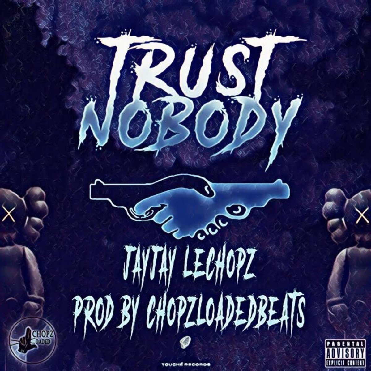 Trust Nobody - Single by Jayjay LeChopz album cover
