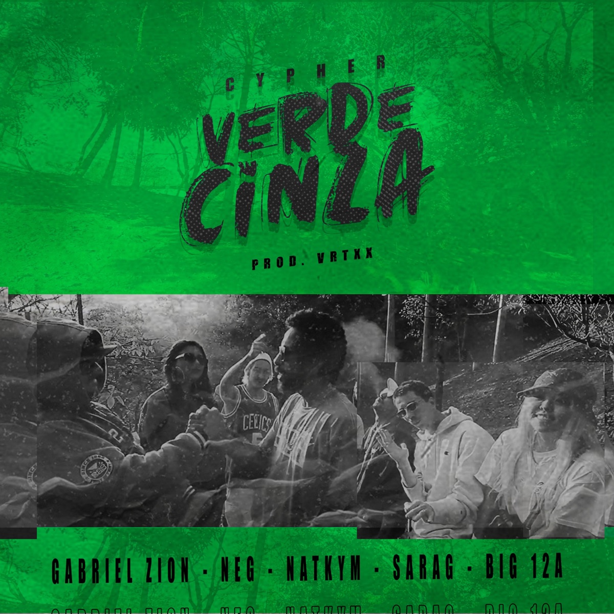 Cypher Verde Cinza - Single by Gabriel Zion, Natkym, SaraG, Neg & Big 12a album cover