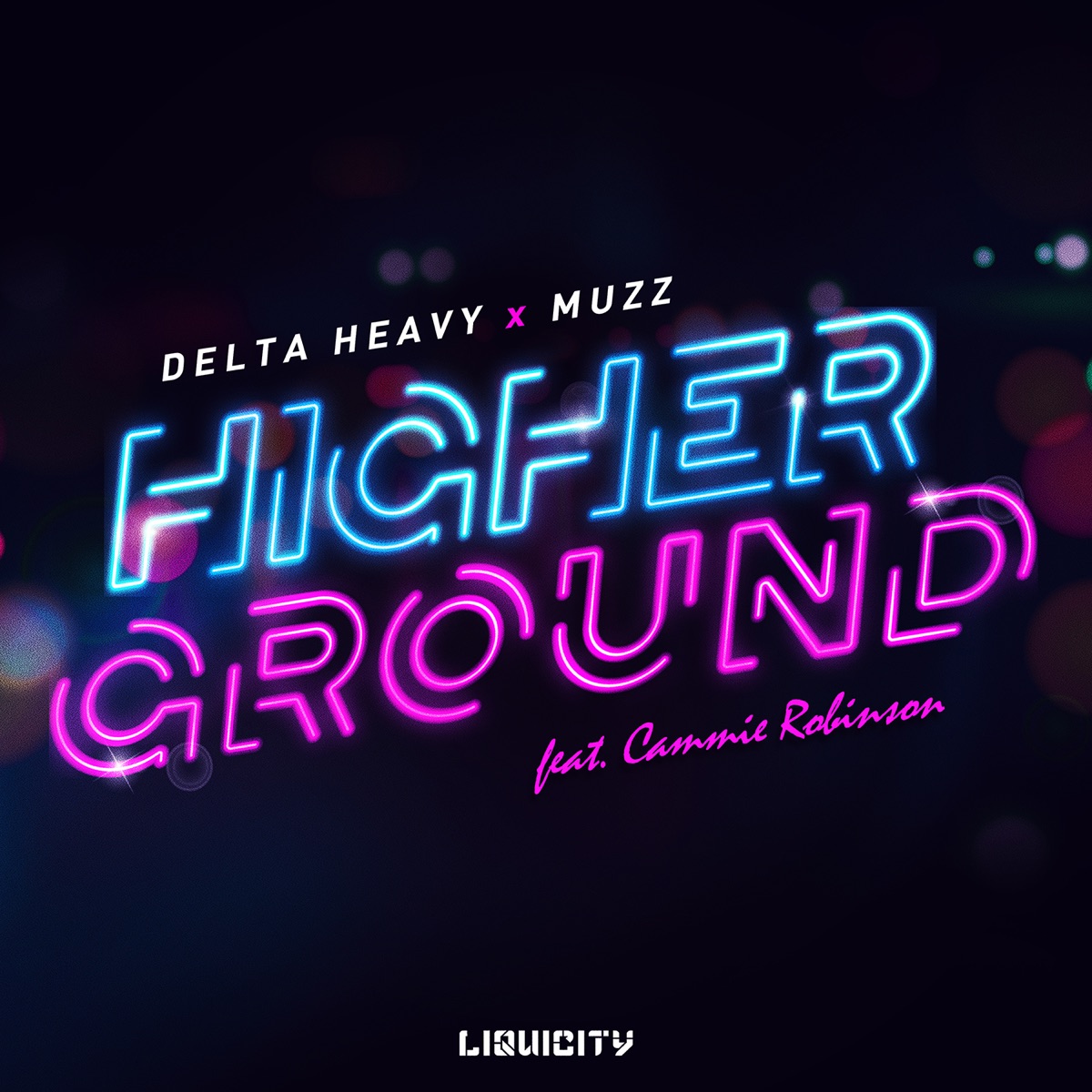 Higher Ground (feat. Cammie Robinson) - Single by Delta Heavy & MUZZ album cover
